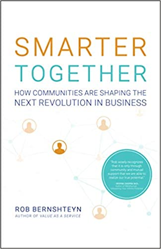 Smarter together - how communities are shaping the next revolution in business