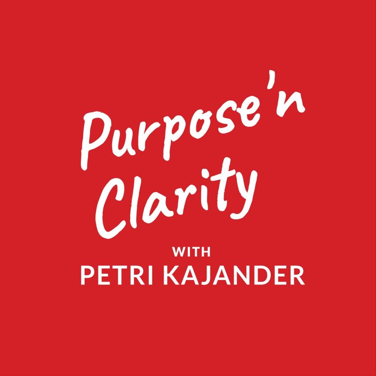 Purpose ‘n Clarity with Petri Kajander